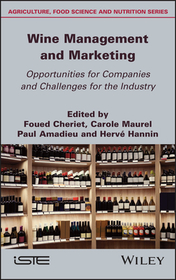 Wine Management and Marketing Opportunities for Companies and Challenges for the Industry Wine Management and Marketing Opportunities for Companies and Challenges for the Industry