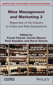 Wine Management and Marketing Volume 2 – Responses  of the Industry to Crises and New Expectations