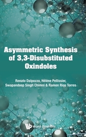 Asymmetric Synthesis Of 3, 3-disubstituted Oxindoles