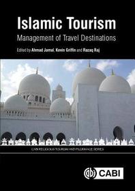 Islamic Tourism ? Management of Travel Destinations: Management of Travel Destinations