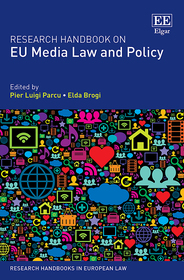 Research Handbook on EU Media Law and Policy Research Handbook on EU Media Law and Policy