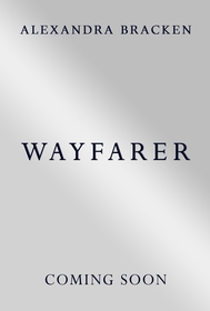 Wayfarer: Book 2: A riveting time-slip YA romantasy from the bestselling author of Lore Wayfarer: Book 2: A riveting time-slip YA romantasy from the bestselling author of Lore