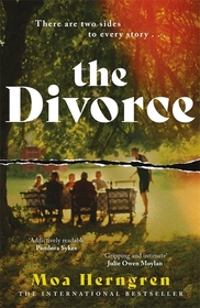 The Divorce: The utterly addictive family drama - sure to cause a stir in book clubs and living rooms everywhere