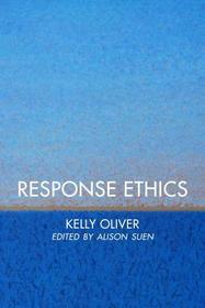 Response Ethics Response Ethics