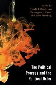 Interdisciplinary Studies of the Political Order: New Applications of Public Choice Theory