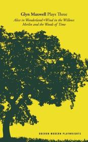 Maxwell: Plays Three: Plays Three