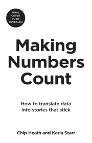 Making Numbers Count: The art and science of communicating numbers