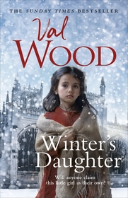 Winter?s Daughter: An unputdownable historical novel of triumph over adversity from the Sunday Times bestselling author