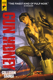Gun Honey: Collision Course Gun Honey: Collision Course