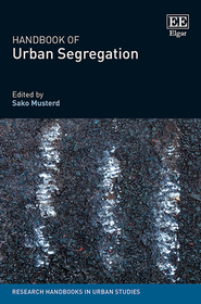 Handbook of Urban Segregation Handbook of Urban Segregation