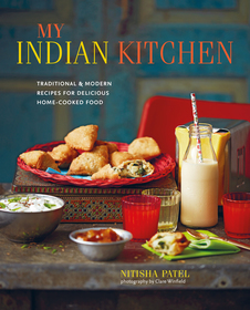 Recipes From My Indian Kitchen: Traditional & modern recipes for delicious home-cooked food