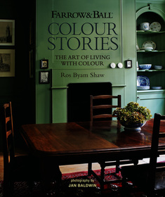 Farrow & Ball Colour Stories: The Art of Living with Colour