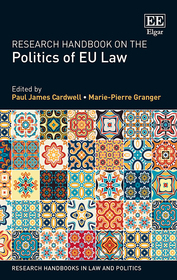Research Handbook on the Politics of EU Law Research Handbook on the Politics of EU Law