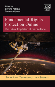 Fundamental Rights Protection Online: The Future Regulation of Intermediaries Fundamental Rights Protection Online: The Future Regulation of Intermediaries