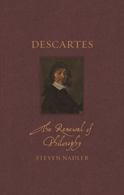 Descartes – The Renewal of Philosophy: The Renewal of Philosophy
