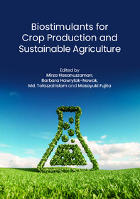 Biostimulants for Crop Production and Sustainable Agriculture Biostimulants for Crop Production and Sustainable Agriculture