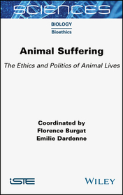 Animal Suffering ? The Ethics and Politics of Animal Lives Animal Suffering ? The Ethics and Politics of Animal Lives
