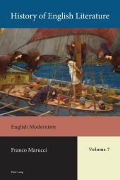 History of English Literature, Volume 7: English Modernism