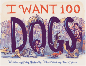 I Want 100 Dogs I Want 100 Dogs