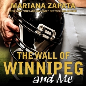 The Wall of Winnipeg and Me The Wall of Winnipeg and Me