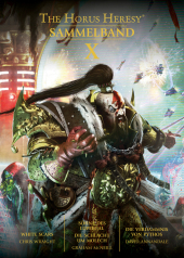 Horus Heresy - Sammelband 10: White Scars / Söhne des Lupercal und Die Schlacht um Molech  / Die Verdammnis von Pythos