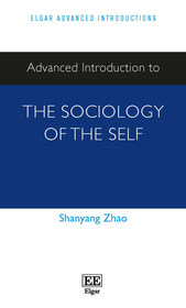 Advanced Introduction to the Sociology of the Self Advanced Introduction to the Sociology of the Self