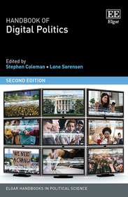 Handbook of Digital Politics: Second Edition Handbook of Digital Politics: Second Edition