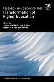 Research Handbook on the Transformation of Higher Education Research Handbook on the Transformation of Higher Education