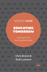 Educating Tomorrow: Learning for the Post-Pandemic World