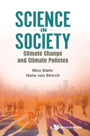 Science In Society: Climate Change And Climate Policies