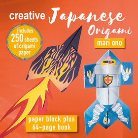 Creative Japanese Origami: Paper block plus 64-page book Creative Japanese Origami: Paper block plus 64-page book