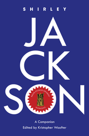 Shirley Jackson: A Companion