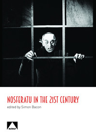 Nosferatu in the 21st Century: A Critical Study