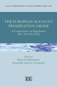 The European Account Preservation Order: A Commentary on Regulation (EU) No 655/2014