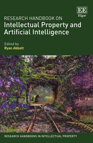 Research Handbook on Intellectual Property and Artificial Intelligence