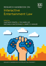 Research Handbook on Interactive Entertainment Law