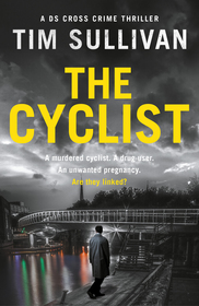 The Cyclist: The must-read mystery with an unforgettable detective in 2025