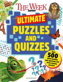 The Week Junior Ultimate Puzzles and Quizzes: An amazing bumper book of mind-bending quizzes, sudoku, word searches, crosswords and much more The Week Junior Ultimate Puzzles and Quizzes: An amazing bumper book of mind-bending quizzes, sudoku, word searches, crosswords and much more