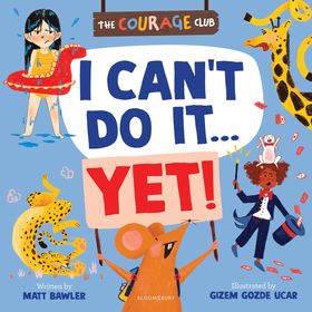 I Can't Do It... Yet!: A growth mindset picture book for children