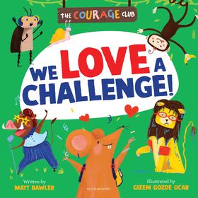 We Love a Challenge!: A growth mindset picture book for children