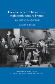 The emergence of literature in eighteenth-century France: The battle of the school books