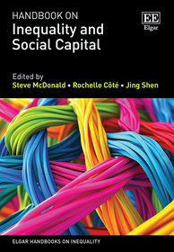 Handbook on Inequality and Social Capital Handbook on Inequality and Social Capital