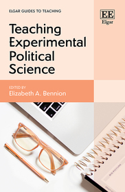Teaching Experimental Political Science Teaching Experimental Political Science