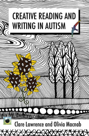 An Emerald Guide To Creativity In Autism: First Edition