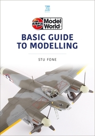 Airfix Model World Basic Guide to Modelling Airfix Model World Basic Guide to Modelling