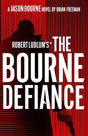 Robert Ludlum's? The Bourne Defiance