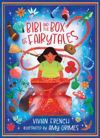Bibi and the Box of Fairy Tales Bibi and the Box of Fairy Tales