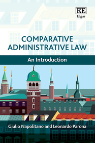 Comparative Administrative Law: An Introduction