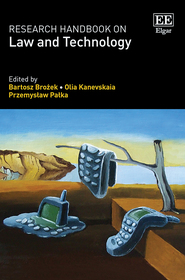 Research Handbook on Law and Technology Research Handbook on Law and Technology