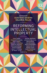 Reforming Intellectual Property Reforming Intellectual Property